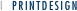 I  PRINTDESIGN